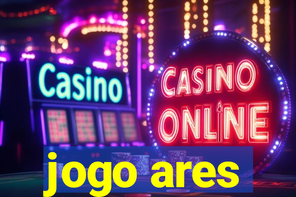 jogo ares